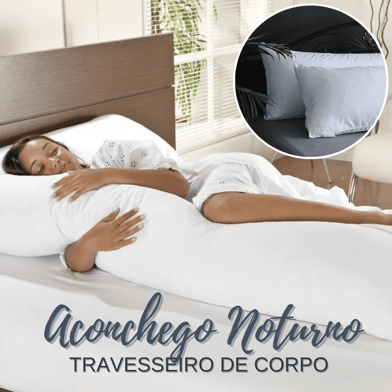 Travesseiro de Corpo - Aconchego Noturno